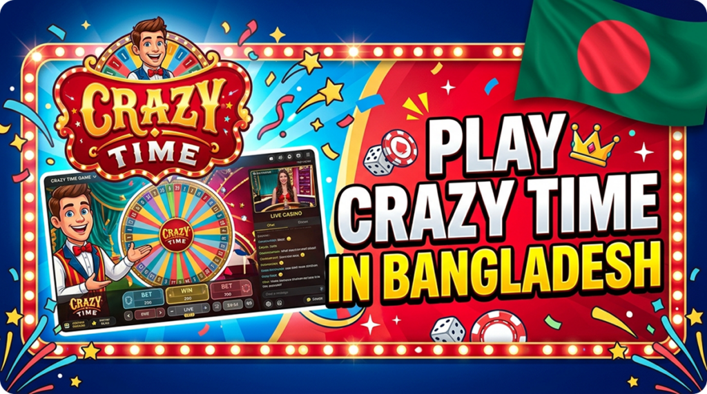 Play Crazy Time in Bangladesh